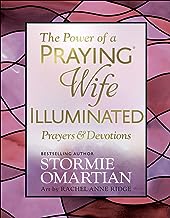 The Power Of  Praying Wife Illuminated Prayers And Devotions HB - Stormie Omartian